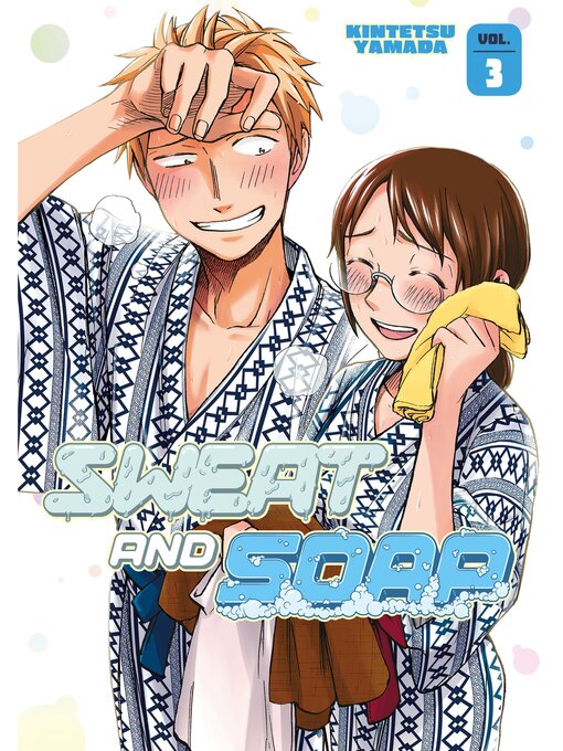 Title details for Sweat and Soap, Volume 3 by Kintetsu Yamada - Available